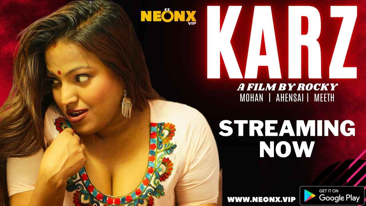 Tonton Film Pendek Karz 2023 Neonx Originals Hindi Uncut Xxx Yang Bikin Makin Greget, Penuh Adegan Panas Dan Nafsu Bejat.